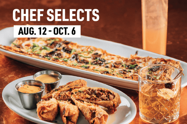 Chef Selects image august 12 through Oct 6